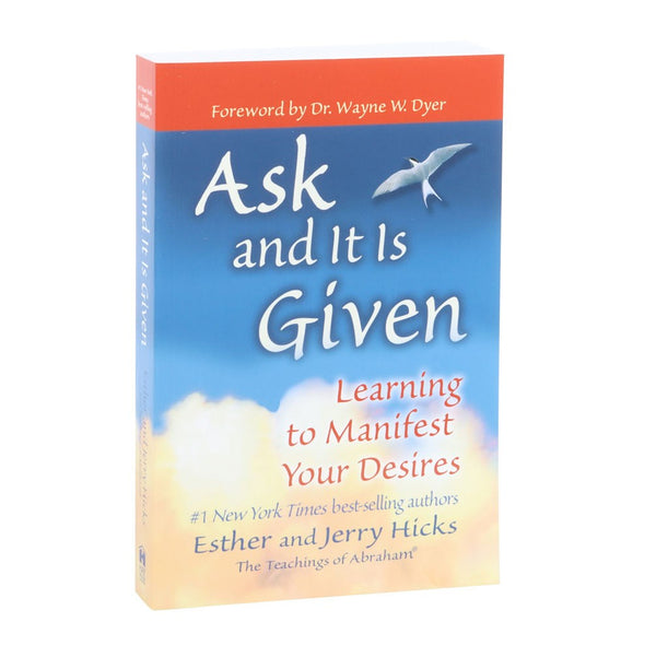 Ask and it is Given by Esther and Jerry Hicks