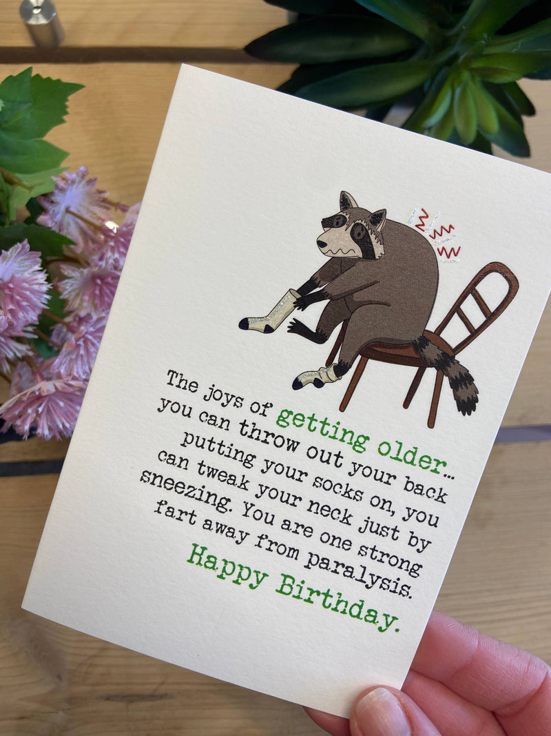 Joys of Getting Older Greeting Card