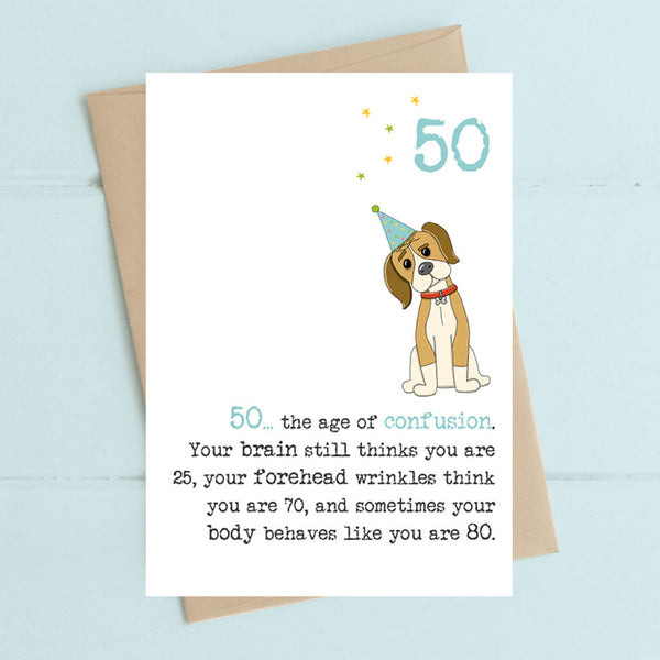 50 Age of Confusion Greeting Card