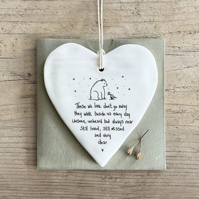 East of India Porcelain Wobbly Round Heart - Those We Love Don't Go Away