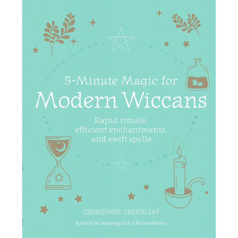 5 Minute Magic for Modern Wiccans