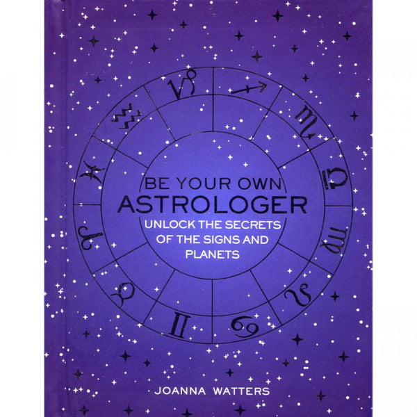 Be Your Own Astrologer (Pocket Edition)