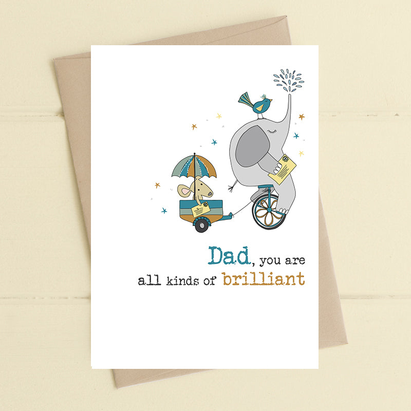 Dad You Are All Kinds of Brilliant Greeting Card