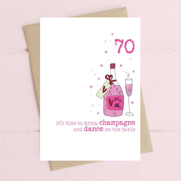 Drink Champagne Age 70 Greeting Card