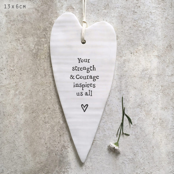 East of India Porcelain Hanging Long Heart - Your Strength & Courage
