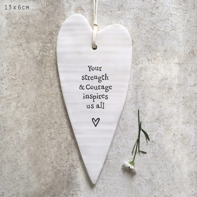 East of India Porcelain Hanging Long Heart - Your Strength & Courage