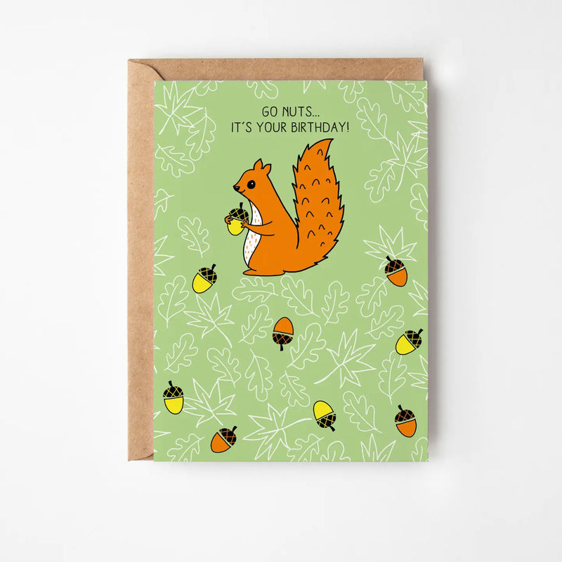 Squirrel - Go Nuts Birthday Greeting Card