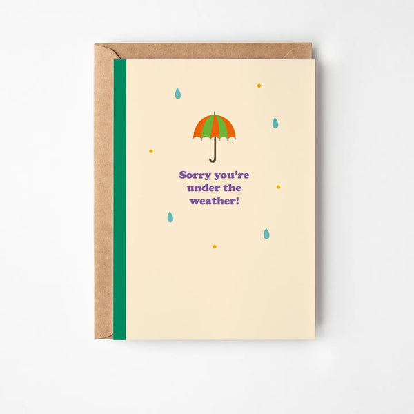 Sorry You're Under The Weather Greeting Card