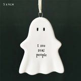 East of India 'I See Real People' Hanging Ghost Plaque
