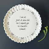 East of India Scallop Coaster - I Am Not Great At Advice