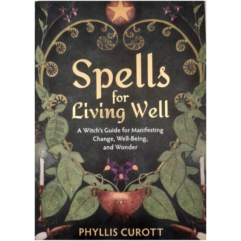 Spells For Living Well