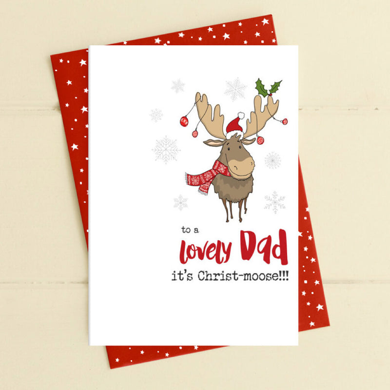 To a Lovely Dad - It's Christ-moose!!! Christmas Greeting Card