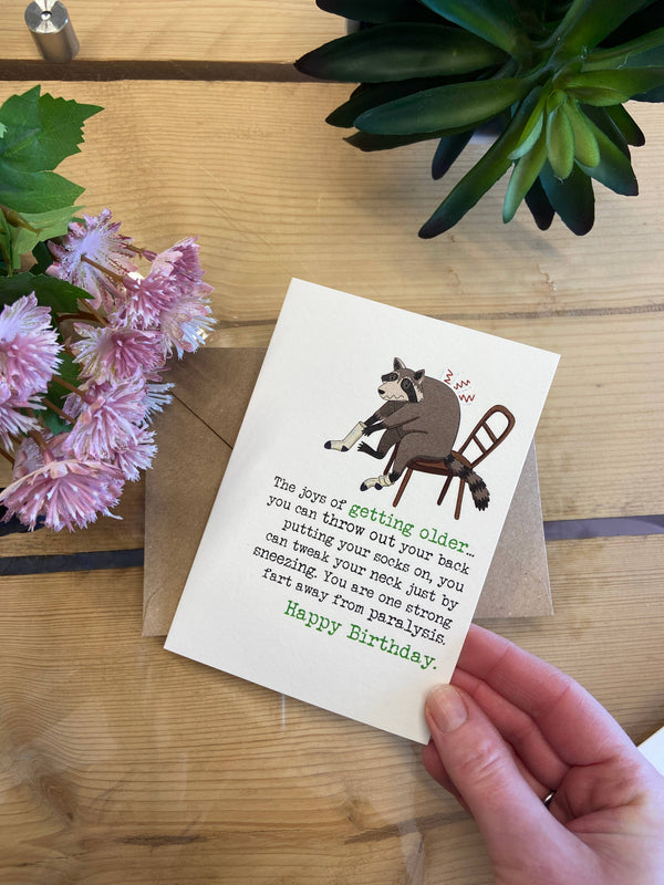 Joys of Getting Older Greeting Card