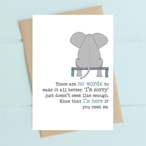 No Words To Make This Better Greeting Card