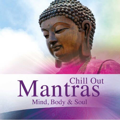 Chill Out Mantras CD by Global Journey