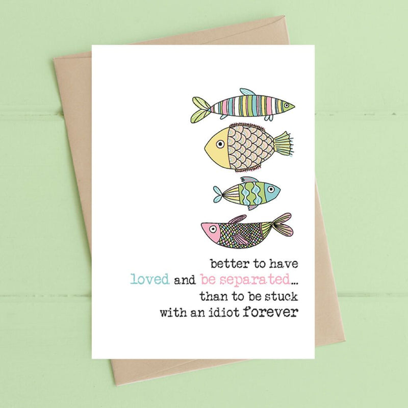 Loved And Be Separated Greeting Card