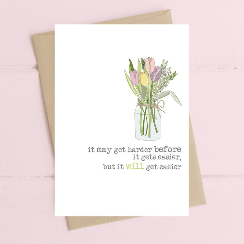 May Get Harder Greeting Card