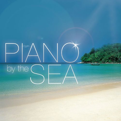 Piano by the Sea CD by Global Journey