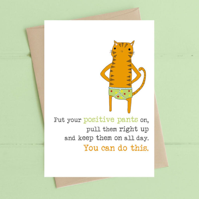 Positive Pants Greeting Card